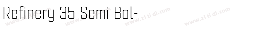 Refinery 35 Semi Bol字体转换